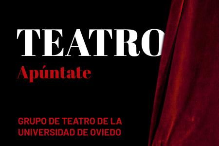 Imagen Prueba e inscripción para el Grupo de Teatro de la Universidad de Oviedo