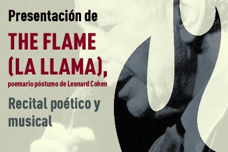 Imagen Presentación de 'The flame (La llama)', libro póstumo de Leonard Cohen,...