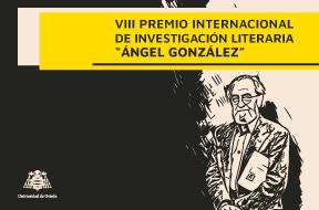 Imagen VIII Premio Internacional de Investigación Literaria Ángel González